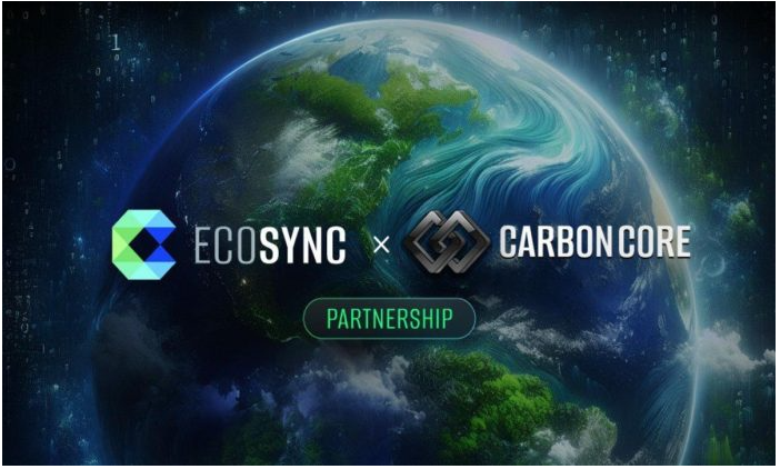 EcoSync和CarbonCore推出全阶段再融资基础设施，将碳信用额与Web3连接起来