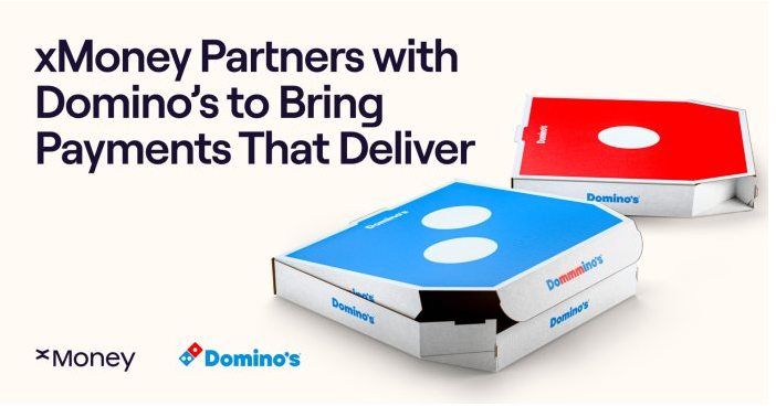 达美乐披萨与xMoney合作，支持菲亚特和加密支付